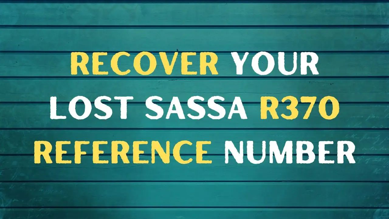 Lost Your SASSA Reference Number? Here's How to Retrieve It Easily!