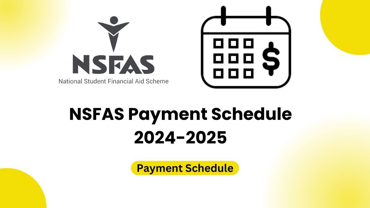 NSFAS Payment Dates 2024 Revealed: Don't Miss Out on These Critical Deadlines!